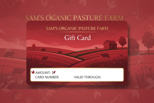 generate a gift card for Sam's Organic Pasture Farm, better beautiful red color